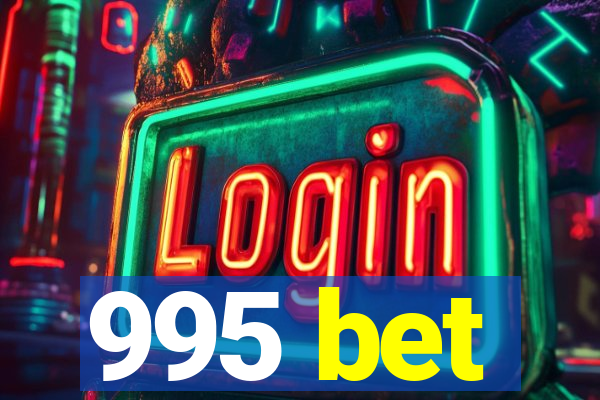 995 bet